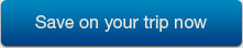 Save on your trip now