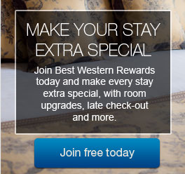 MAKE YOUR STAY EXTRA SPECIAL - Join Best Western Rewards today and make every stay extra special, with room upgrades, late check-out and more. Join free today