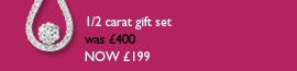 1/2 carat gift set was £400 NOW £199