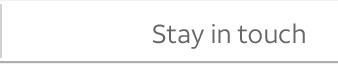 Stay in touch