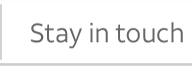 Stay in touch