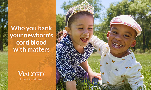 Who you bank your newborn's cord blood with matters. VIACORD&reg; From PerkinElmer